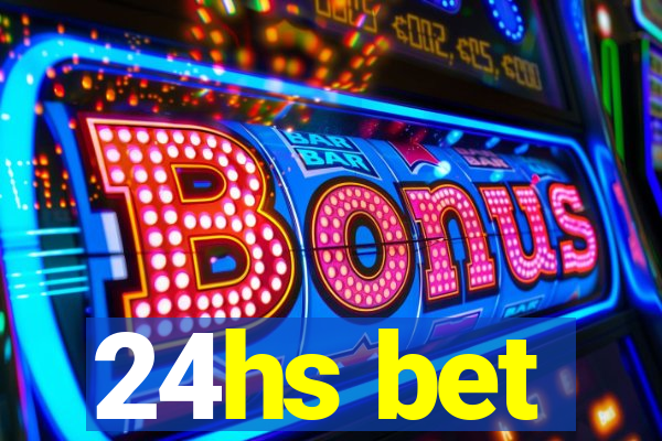 24hs bet